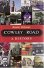 Cowley Road - A History