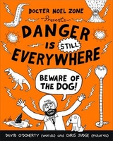 Danger is Still Everwhere