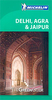 Delhi,  Agra and Jaipur Michelin Green Guide