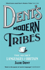 Dent`s Modern Tribes: The Secret Languages of Britain
