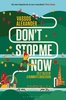 Don`t Stop Me Now: 26.2 Tales of a Runner`s Obsession