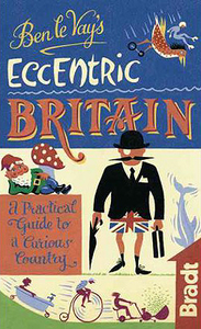 Eccentric Britain Bradt Guide
