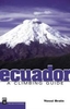 Ecuador: A Climbing Guide