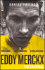 Eddy Merckx: The Cannibal