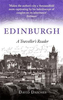 Edinburgh: A Traveller`s Reader