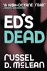 Ed`s Dead
