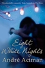 Eight White Nights