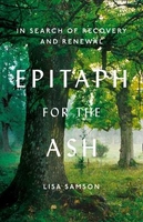 Epitaph for the Ash: In Search of Recovery and Renewal