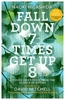 Fall Down Seven Times,  Get Up Eight: A young man`s voice from the silence of autism