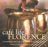 Florence - Cafe Life