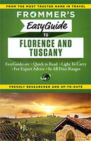 Florence and Tuscany,  including the best of Umbria Frommer`s EasyGuide 2015