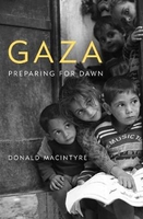 Gaza: Preparing for Dawn