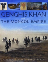 Genghis Khan and the Mongol empire: Mongolia from pre-history to modern times