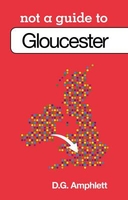 Gloucester: A Pocket Miscellany