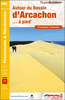 GR de Pays: Autour du Bassin d`Arcachon à pied FFRP Topo-guide No. P331