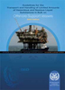 Guidelines for the Transport and Handling of Limited Amounts of Hazardous and Noxious Liquid Substances in Bulk on Offshore Support Vessels