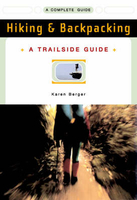 Hiking & Backpacking - a complete guide