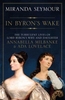 In Byron`s Wake