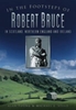 In the Footsteps of Robert the Bruce