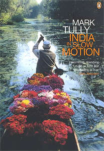 India In Slow Motion