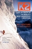 K2: Life and Death on the World`s Most Dangerous Mountain