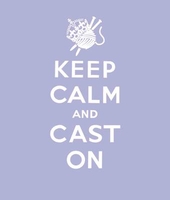 Keep Calm & Cast On