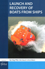 Launch and Recovery of Boats from Ships