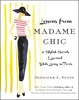 Lessons from Madam Chic