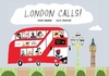 London Calls!
