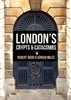 London`s Crypts and Catacombs
