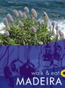 Madeira - Walk and Eat