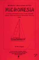 Micronesia Cruising Notes