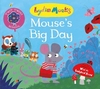 Mouse`s Big Day