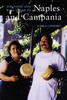 Naples and Campania: The Food and Wine Guide