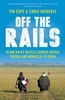 Off The Rails: 10, 000 km by Bicycle across Russia,  Siberia and Mongolia to China