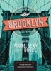 Off Track Planet`s Brooklyn Travel Guide for the Young,  Sexy,  and Broke