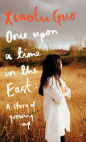Once Upon A Time in the East: A Story of Growing Up