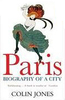 Paris - Biography of a City