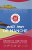 Petit Tour De Manche: Cross-channel Cycling Route: Weymouth 2 Weymouth via Poole,  Cherbourg and Saint-Malo