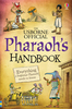 Pharaoh`s Handbook