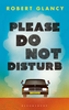Please Do Not Disturb