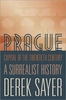 Prague,  Capital of the Twentieth Century: A Surrealist History