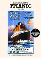 Remembering Titanic: Poster Pack