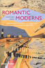 Romantic Moderns