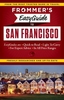 San Francisco Frommer`s EasyGuide
