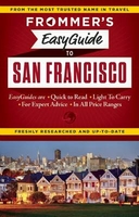 San Francisco Frommer`s EasyGuide