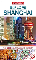 Shanghai Explore Insight Guide - The Best Routes Around the City
