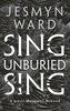 Sing,  Unburied,  Sing