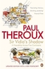 Sir Vidia`s Shadow