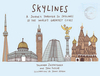 Skylines: A Journey Through 50 Skylines of the World`s Greatest Cities